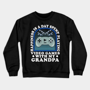 Happiness Is A Day Spent Gaming Grandchild Crewneck Sweatshirt